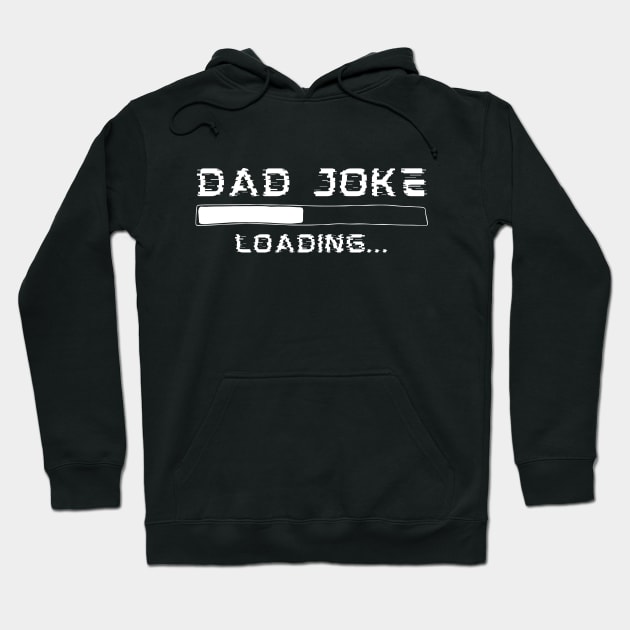 dad joke loading Hoodie by Drawab Designs